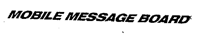 MOBILE MESSAGE BOARD