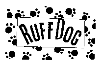 RUFF DOG