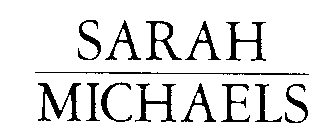 SARAH MICHAELS