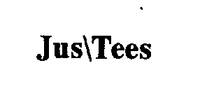 JUS\TEES