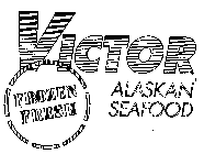 VICTOR ALASKAN SEAFOOD FROZEN FRESH
