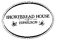 SHORTBREAD HOUSE OF EDINBURGH