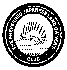 THE PREFERRED JAPANESE LAND OWNER'S CLUB