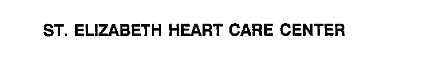 ST. ELIZABETH HEART CARE CENTER