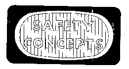 SAFETY CONCEPTS