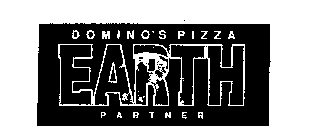 DOMINO'S PIZZA EARTH PARTNER