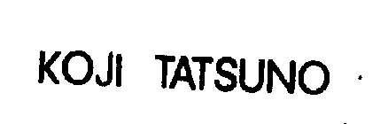 KOJI TATSUNO