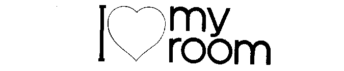 I [ LOVE ] MY ROOM