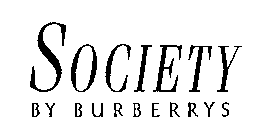 SOCIETY BY BURBERRYS