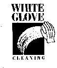 WHITE GLOVE CLEANING