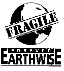 FRAGILE FOREVER EARTHWISE