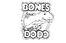 BONES & DODO