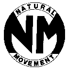 NM NATURAL MOVEMENT