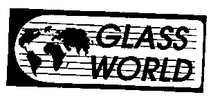 GLASS WORLD