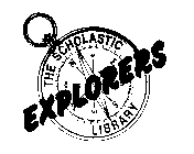 THE SCHOLASTIC EXPLORERS LIBRARY