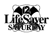 12 LIFESAVER SATURDAY