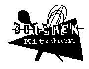 BITCHEN KITCHEN