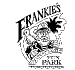 FRANKIE'S FUN PARK