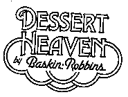 DESSERT HEAVEN BY BASKIN ROBBINS