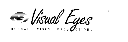 VISUAL EYES MEDICAL VIDEO PRODUCTIONS