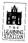 THE LEARNING STATION