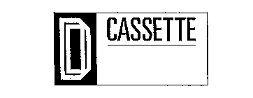 D CASSETTE