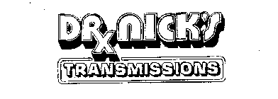 DRXNICK'S TRANSMISSIONS
