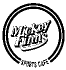 MICKEY FINN'S SPORTS CAFE