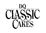 DQ CLASSIC CAKES