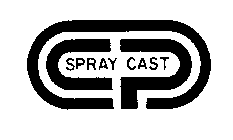 CP SPRAY CAST