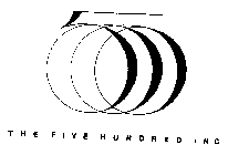 THE FIVE HUNDRED INC