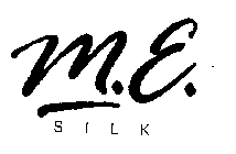 M.E. SILK