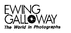 EWING GALLOWAY THE WORLD IN PHOTOGRAPHS