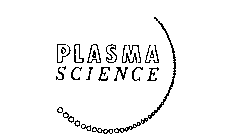 PLASMA SCIENCE