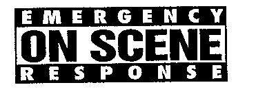 ON SCENE EMERGENCY RESPONSE