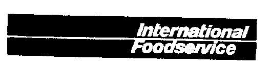 INTERNATIONAL FOODSERVICE