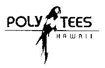POLY TEES HAWAII