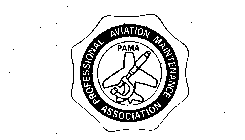PAMA PROFESSIONAL AVIATION MAINTENANCE ASSOCIATION