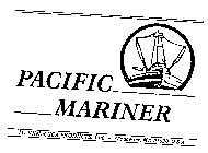 PACIFIC MARINER MARINER SEA PRODUCTS, LTD.