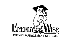 ENERGY WISE ENERGY MANAGEMENT SYSTEMS