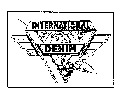 INTERNATIONAL DENIM