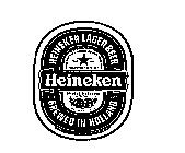 HEINEKEN HEINEKEN LAGER BEER BREWED IN HOLLAND EST. 1873 THE ORIGINAL QUALITY BREWED WITH NATURAL INGREDIENTS HORS CONCOURS MEMBRE DU JURY PARIS 1900 GRAND PRIX PARIS 1889 TRADEMARK DIPLOME D'HONNEUR 