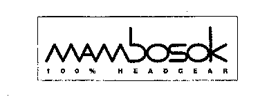 MAMBOSOK 100% HEADGEAR