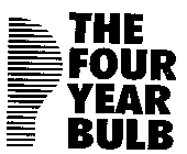 THE FOUR YEAR BULB
