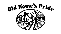 OLD HOME'S PRIDE