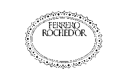 FERRERO ROCHED'OR