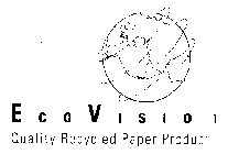 ECOVISION QUALITY RECYCLED PAPER PRODUCTS