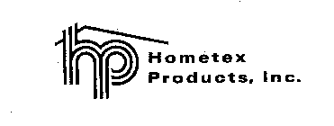HP HOMETEX PRODUCTS, INC.