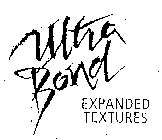 ULTRA BOND EXPANDED TEXTURES