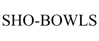 SHO-BOWLS